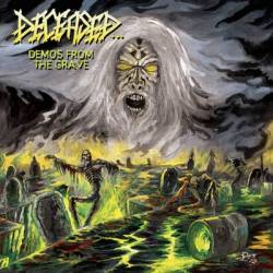 Deceased : Demos from the Grave